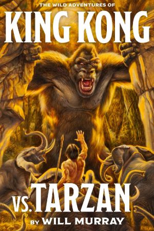 [Wild Adventures of Tarzan 01] • King Kong